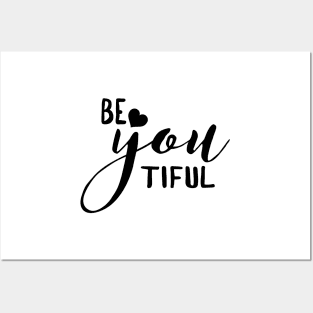 BE YOU TIFUL (Beautiful) Posters and Art
